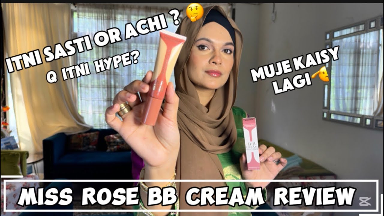 Miss Rose BB Cream Review | How To Get Glowing Makeup Base With Bb Cream