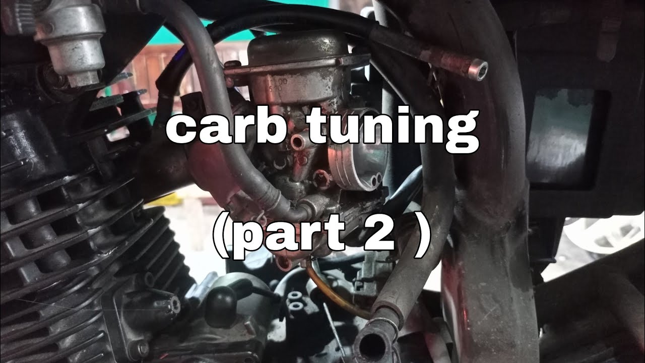 carb tuning ( part 2 )