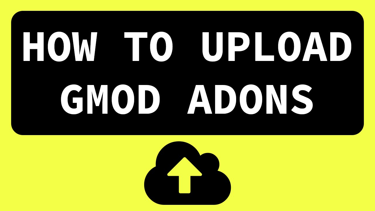 How to Create and Upload Gmod Workshop Addons! BEST WAY!