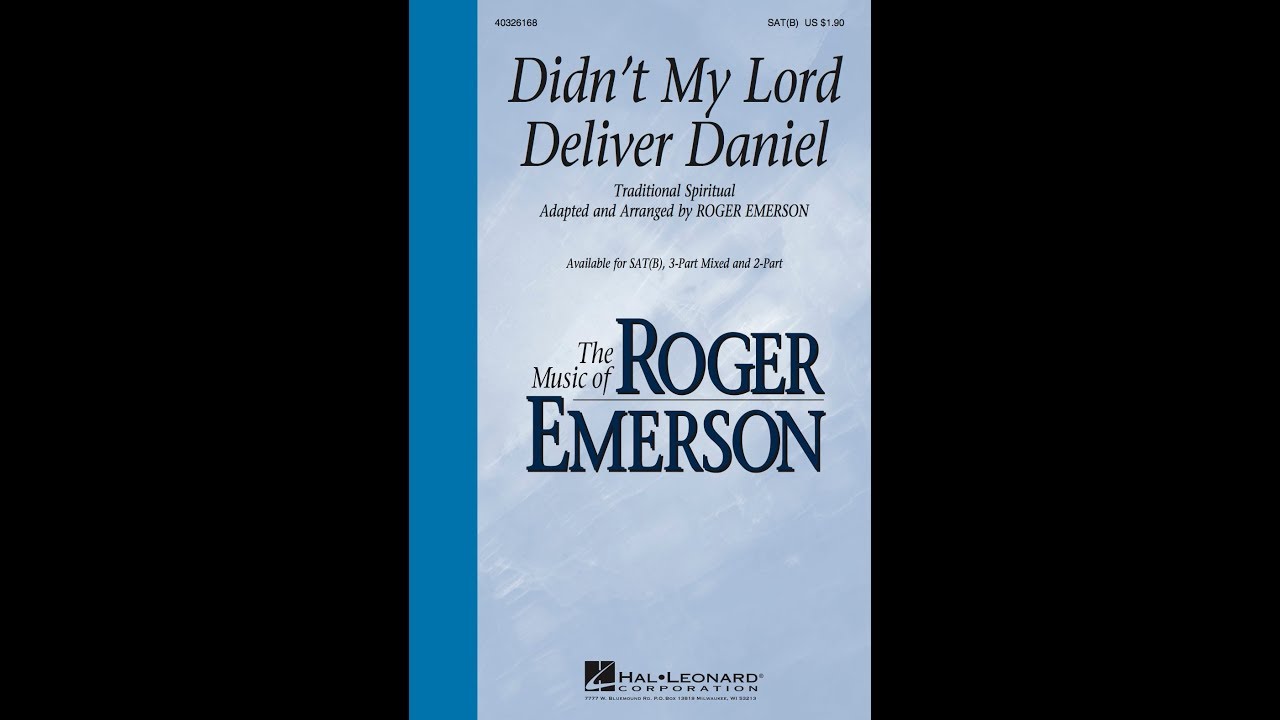 Didn't My Lord Deliver Daniel | SAT(B) Choir | Arr. Roger Emerson