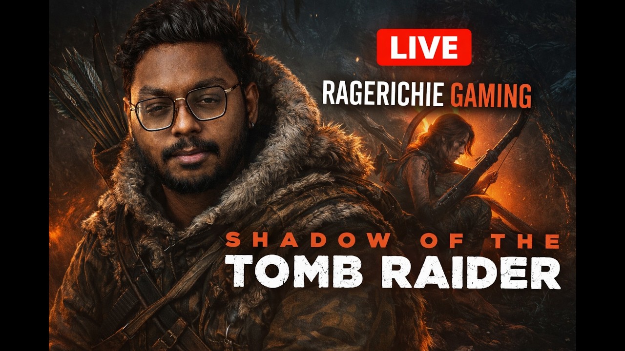 RageRichie Plays Shadow Of The Tomb Raider For The First Time | RageRichie Is Live | !subscribe