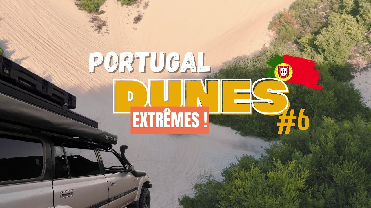 Portugal en 4x4 dunes extrêmes et franchissements impossibles