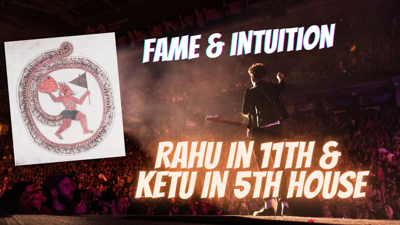 Rahu in 11th House & Ketu in 5th House -  Axis of Intuitive Fame & Blessings @njshivoham @GISTTClips