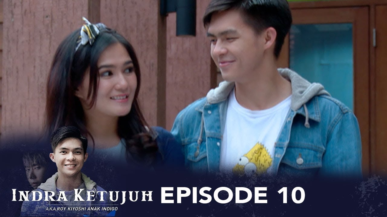 Ada Dua Cinta Dirumah Tanggaku - Indra Ketujuh Episode 10