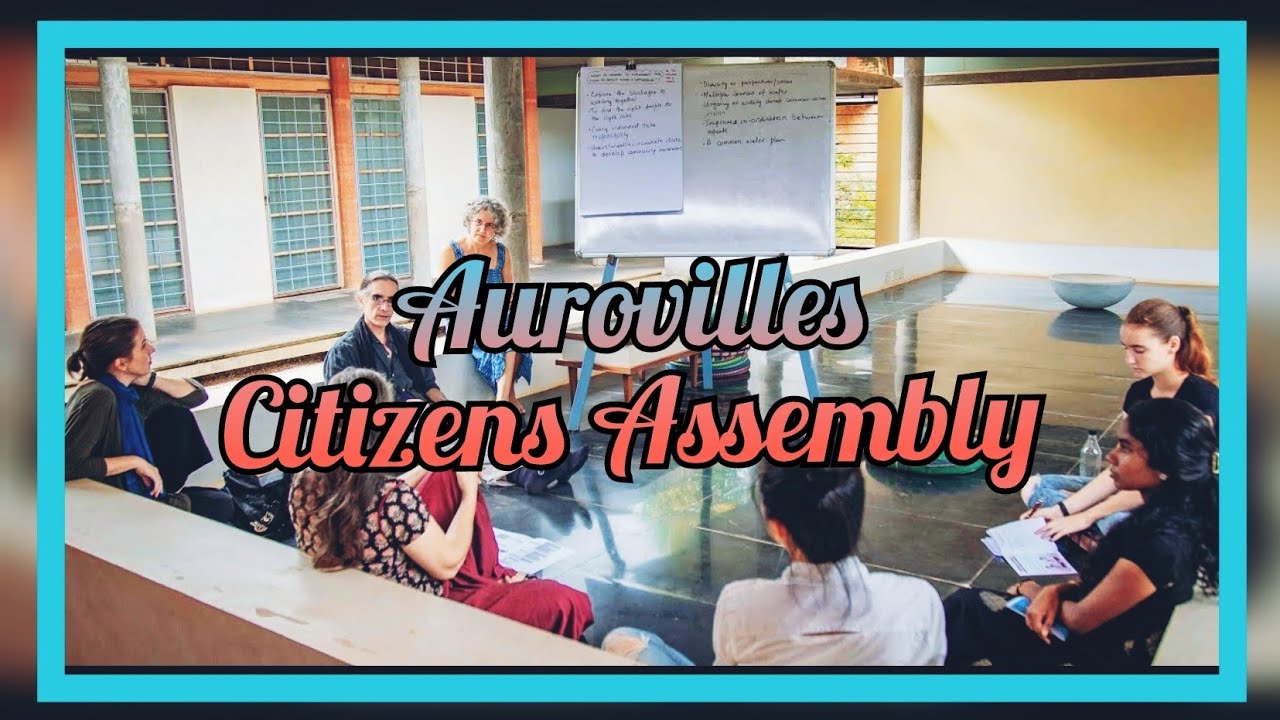 The Making of Auroville Citizens Assembly | Auroras Eye Films