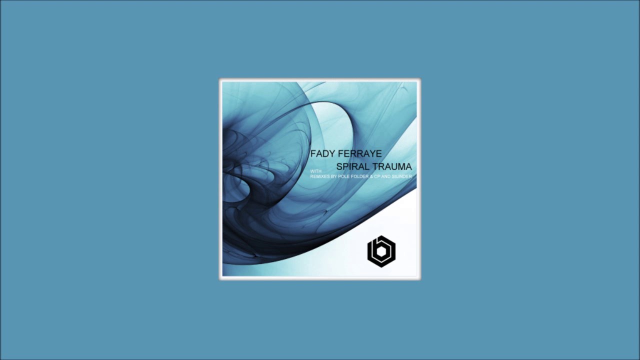 Fady Ferraye feat. Jakob Rullhusen - Spiral Trauma