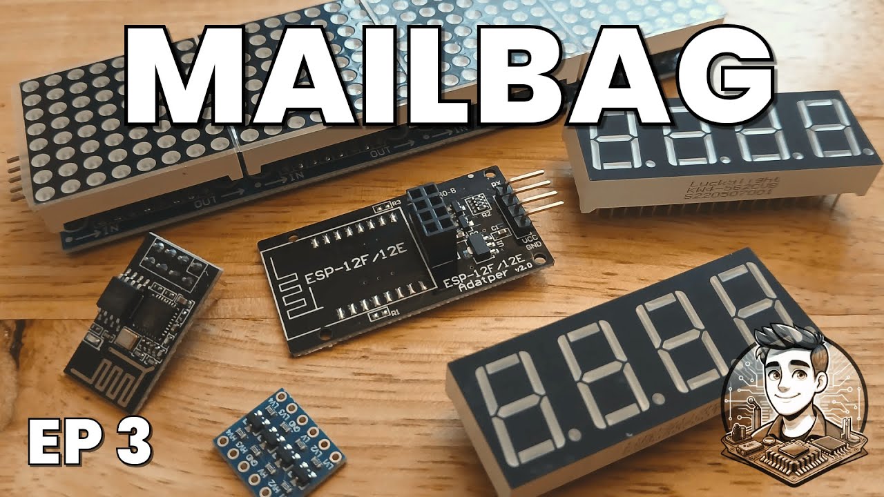 Electronics Mailbag Episode 3 - 7 Segment LEDs, ESP-01S, MAX7219 & More! | CEE #006