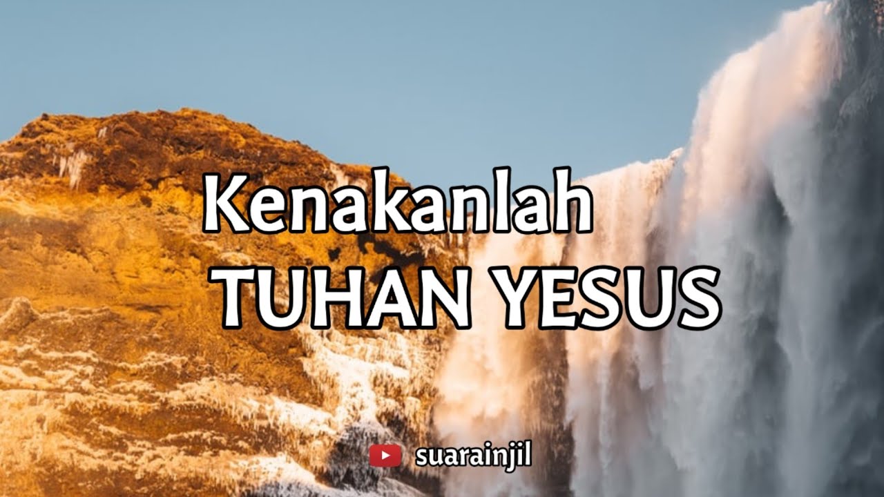 Kenakanlah TUHAN YESUS. Renungan Dan Doa Pagi Suara Injil. 12.05.2022.
