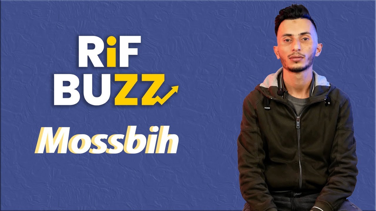 الحقيقة: أول أغنية في تاريخ الريف تحتل المرتبة الثامنة في الطوندونس المغربي | Rif Buzz-MOSSBIH.Ep 09