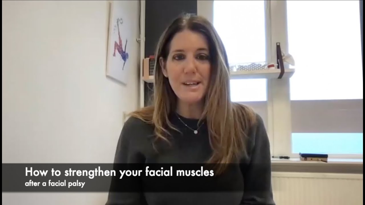 How to strengthen your facial muscles after a facial and bells palsy