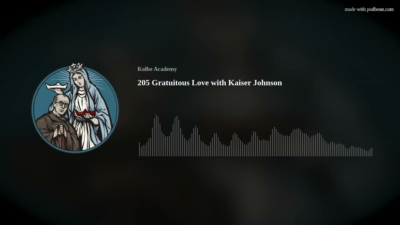 205 Gratuitous Love with Kaiser Johnson
