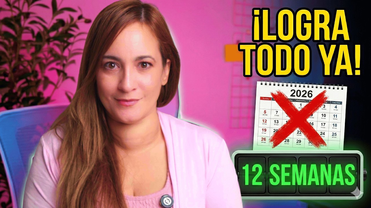 Qué hacer si aún no has logrado nada este año: Solución en 12 semanas 2026