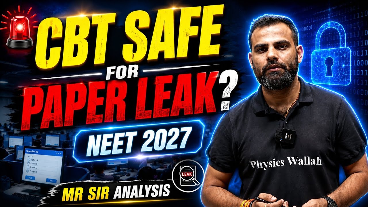 Is CBT Safe From Paper Leaks? 🤯| NEET 2027 New Pattern Explained | MR Sir