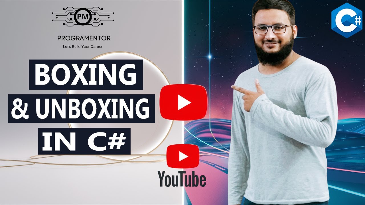 What Is Boxing And UnBoxing In C# | C# Boxing | C# Unboxing | C# Tutorial | Csharp (Hindi/Urdu)