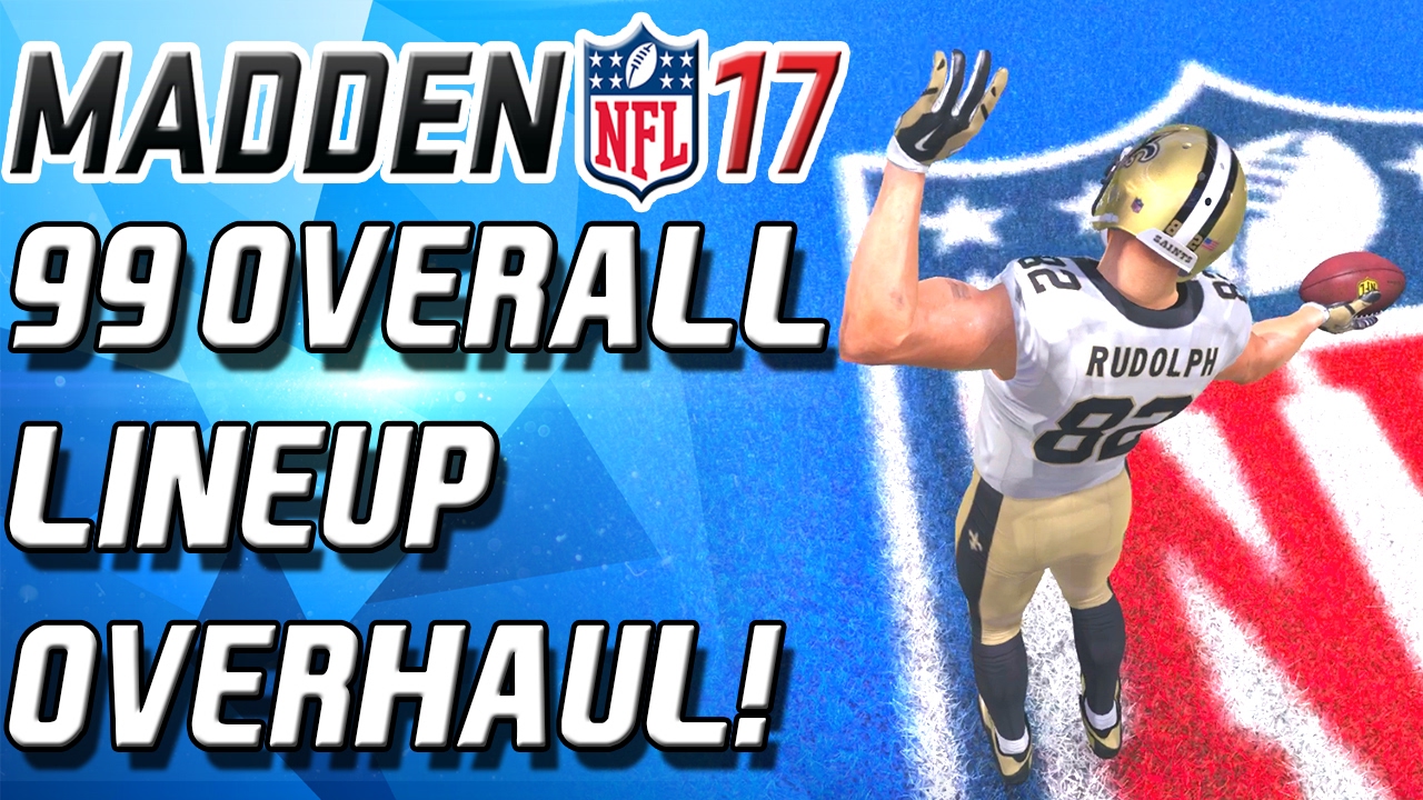 USE THESE PLAYERS! 99 OVERALL LINEUP OVERHAUL!  - Madden 17 Ultimate Team