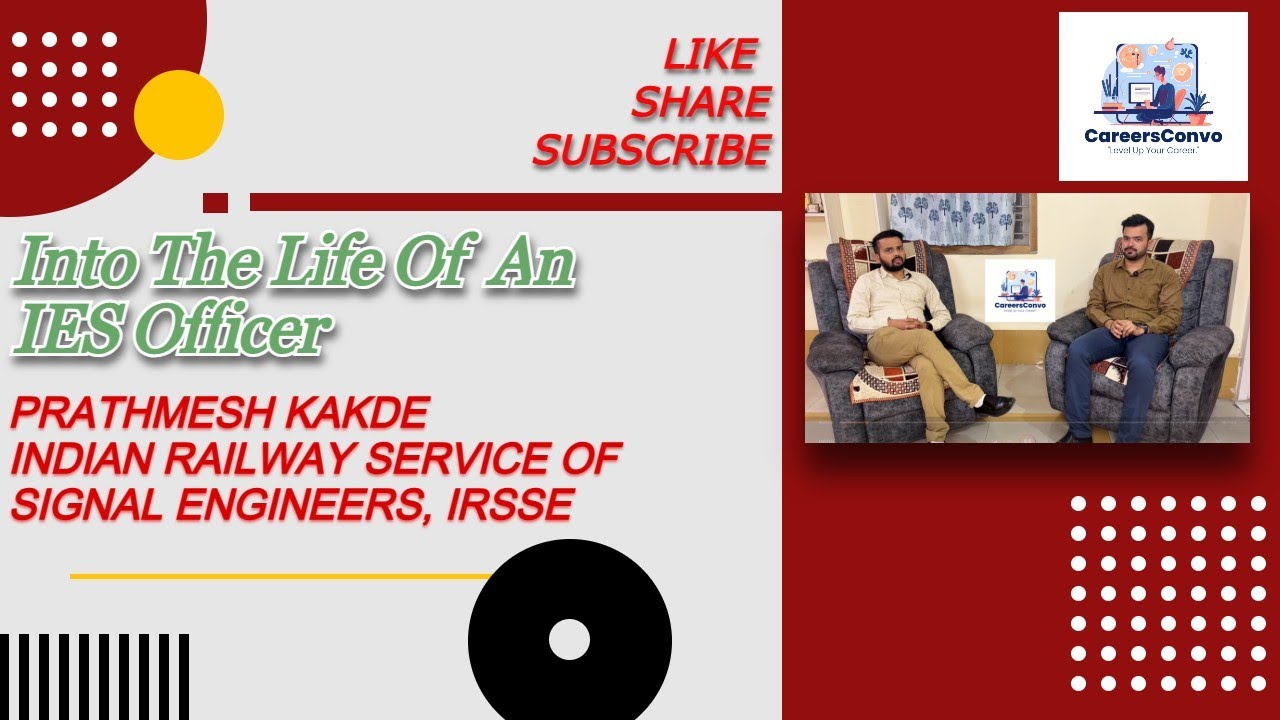 Life of an IES Officer in Railways| Prathmesh Kakde IRSSE| UPSC IES Topper Interview| IES Officer