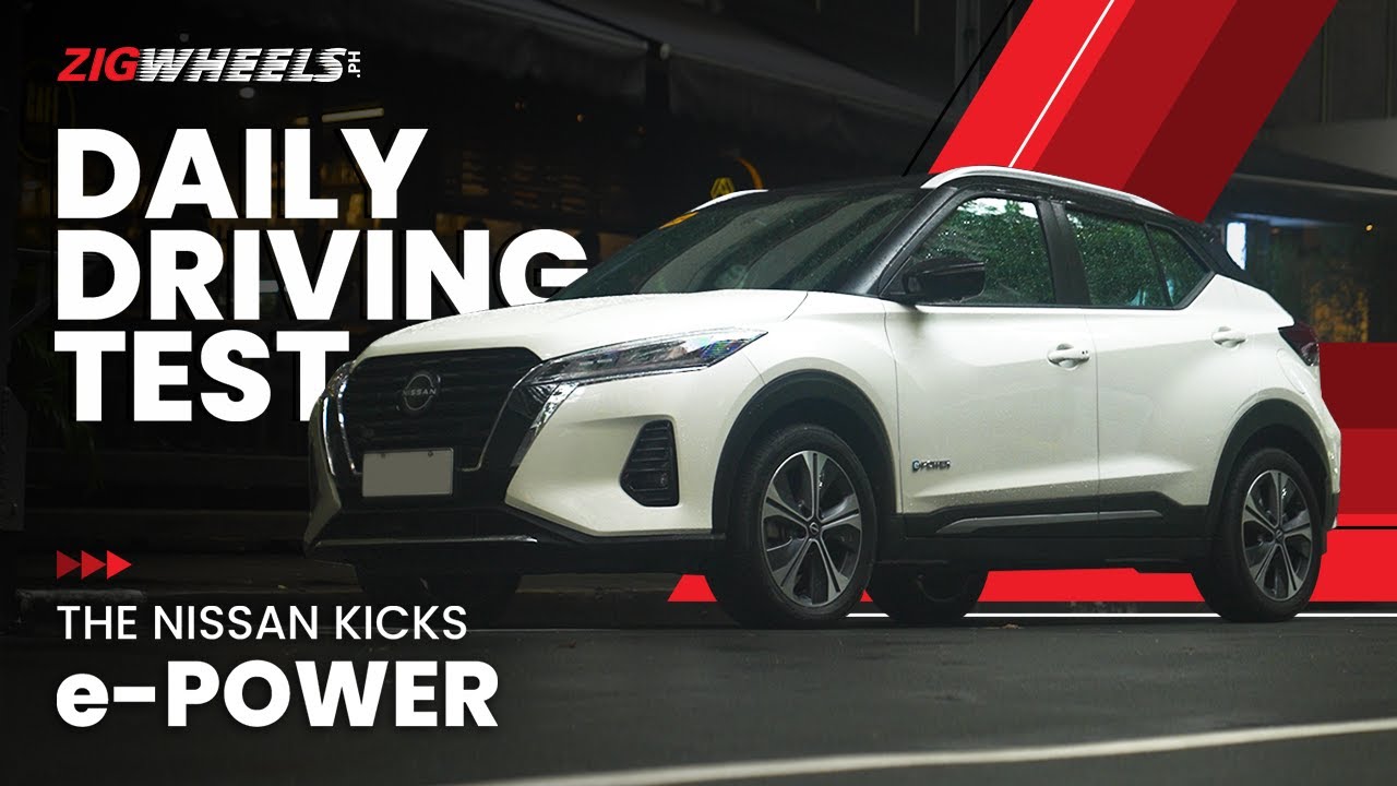 Ежедневный тест-драйв Nissan Kicks e-POWER | Zigwheels.Ph