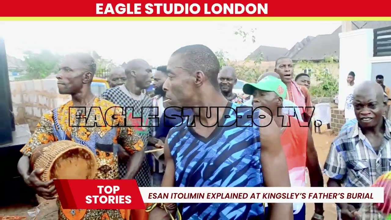 Esan Itolimin Explained As Kingsley Ebhodaghe Buried His Dad.- Episode 2