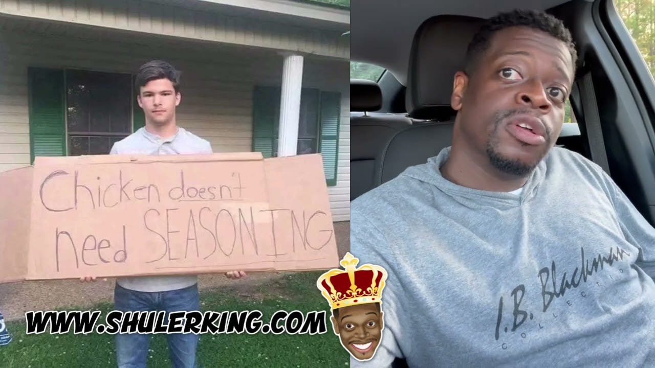 Shuler King - chicken doesn’t need seasoning