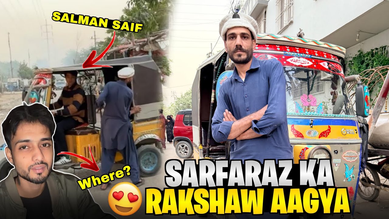 Sarfaraz ko Rakshaw Dila Diya 😍✌🏻 | Fardeen B Aagya 😜 