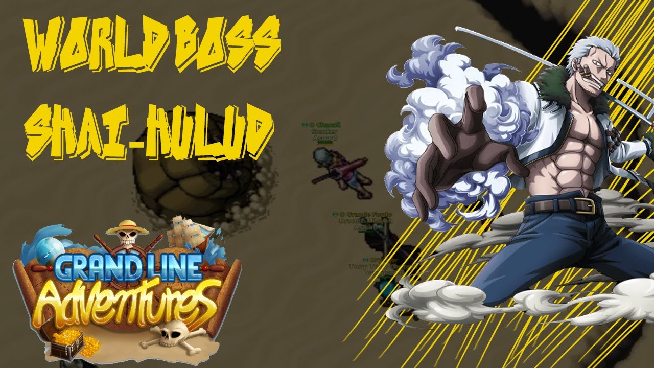 World Boss - Shai-Hulud | GLA | Grandline Adventures