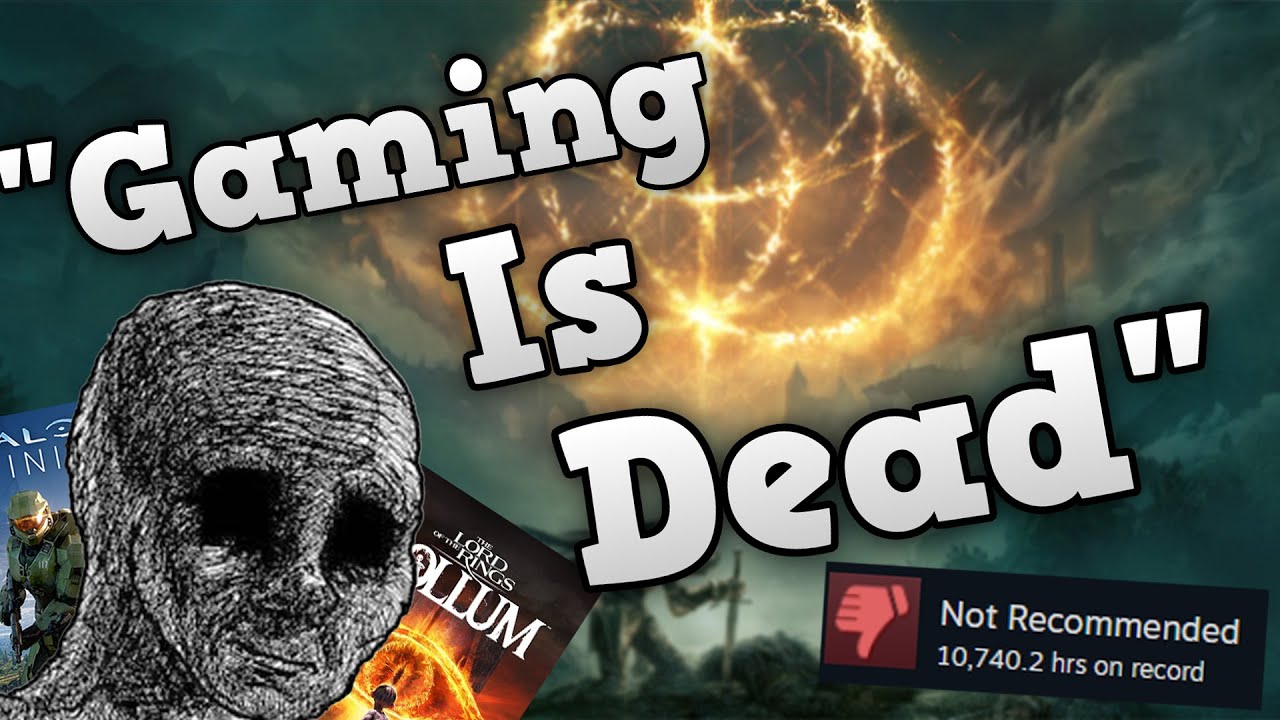 Gaming Isn't Dead, You're Just Bored