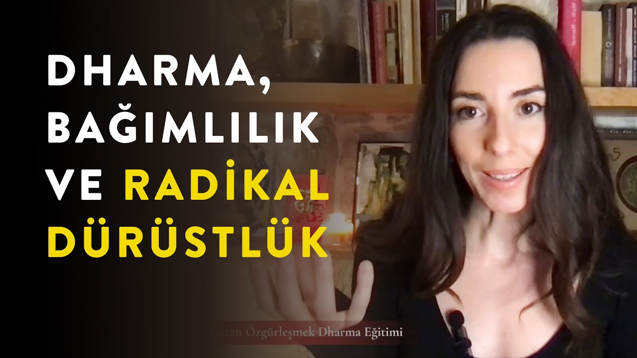 Radikal Dürüstlük / Bağımlılıktan Özgürleşmek Eğitiminden Kesit
