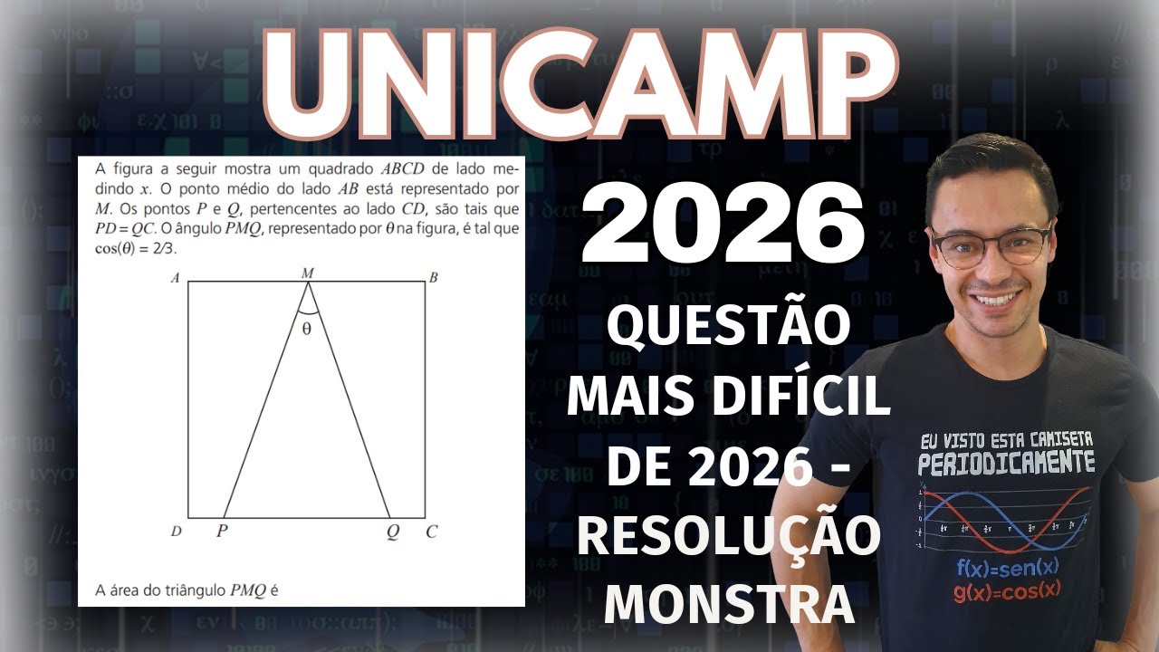 Questão mais difícil - UNICAMP 2026 - Com Uma Resolução Monstra