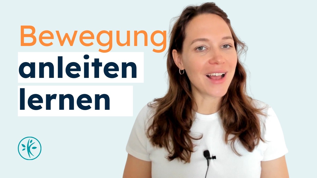 Bewegung anleiten lernen