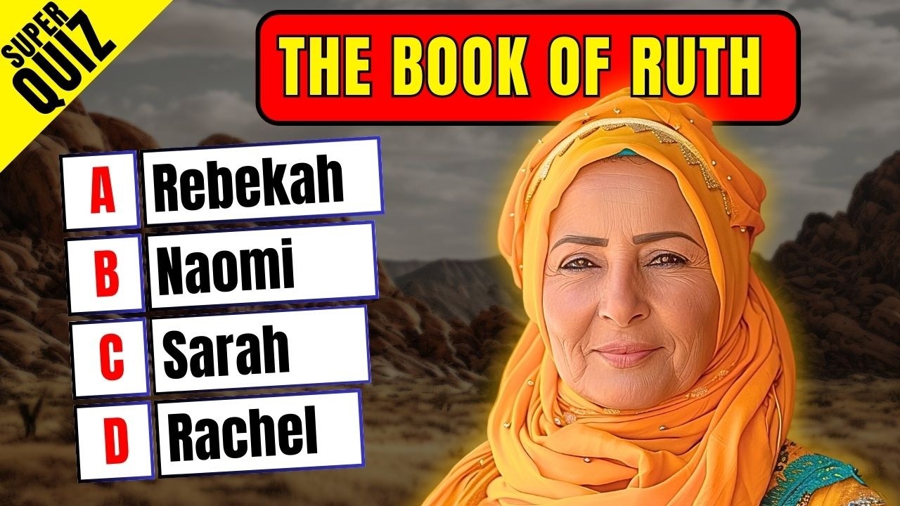 The Book of Ruth: 25 Bible Quiz Questions to Test Your Knowledge
