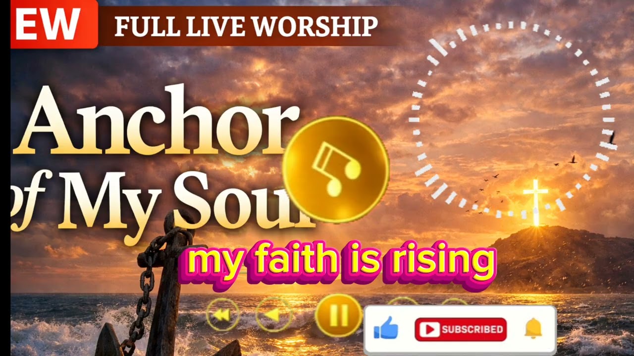 Anchor of My Soul | Powerful Christian Worship Song | Protestant Gospel Anchor of My Soul