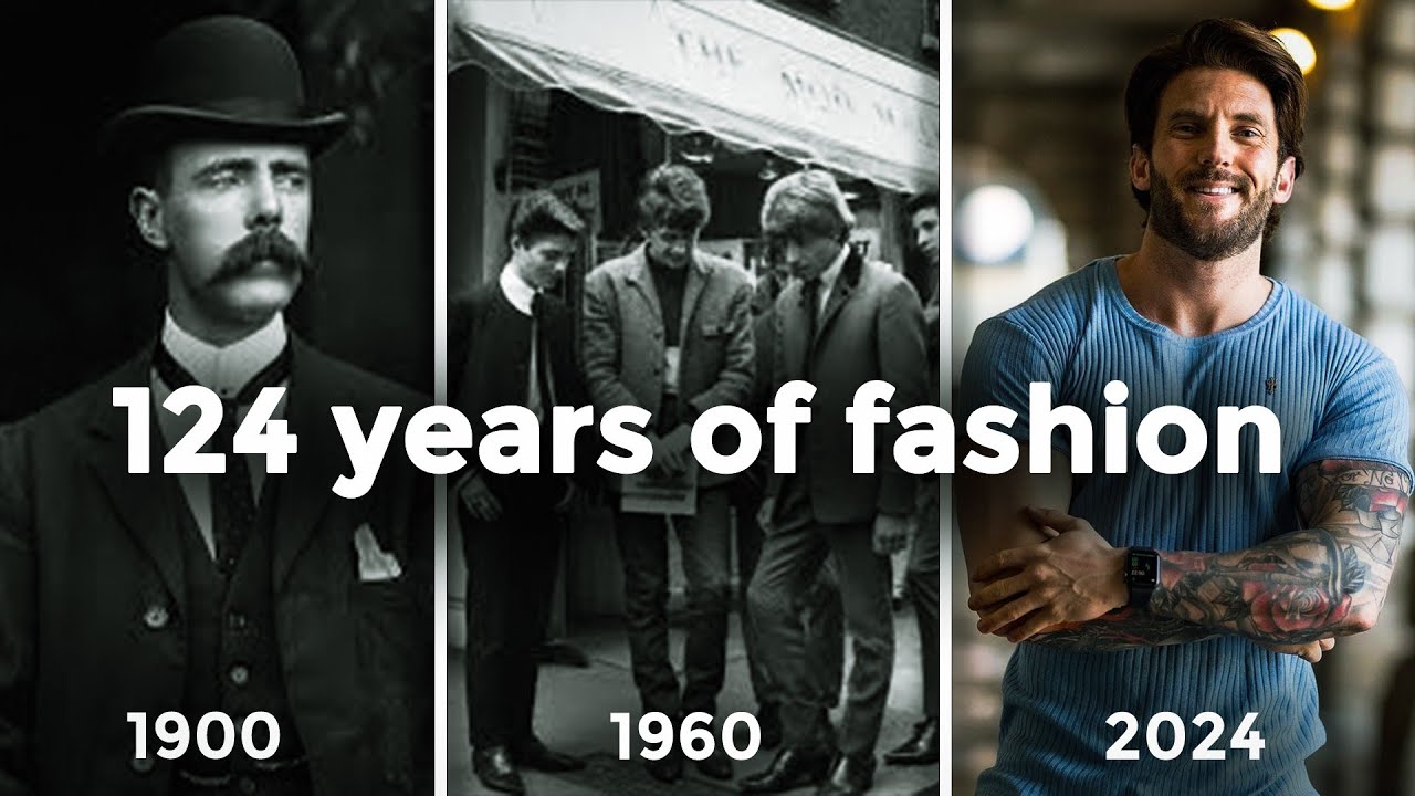Evolution of Men's Fashion from 1900 to 2024 | 124 Years