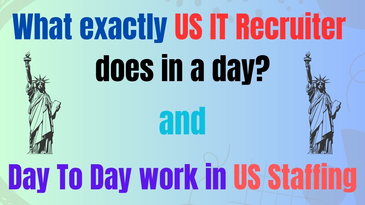 A Day In The Life Of A US IT Recruiter