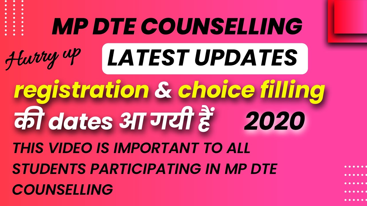 MP DTE Registration And Choice Filling Dates Released 2020 | MP DTE Counselling 2020