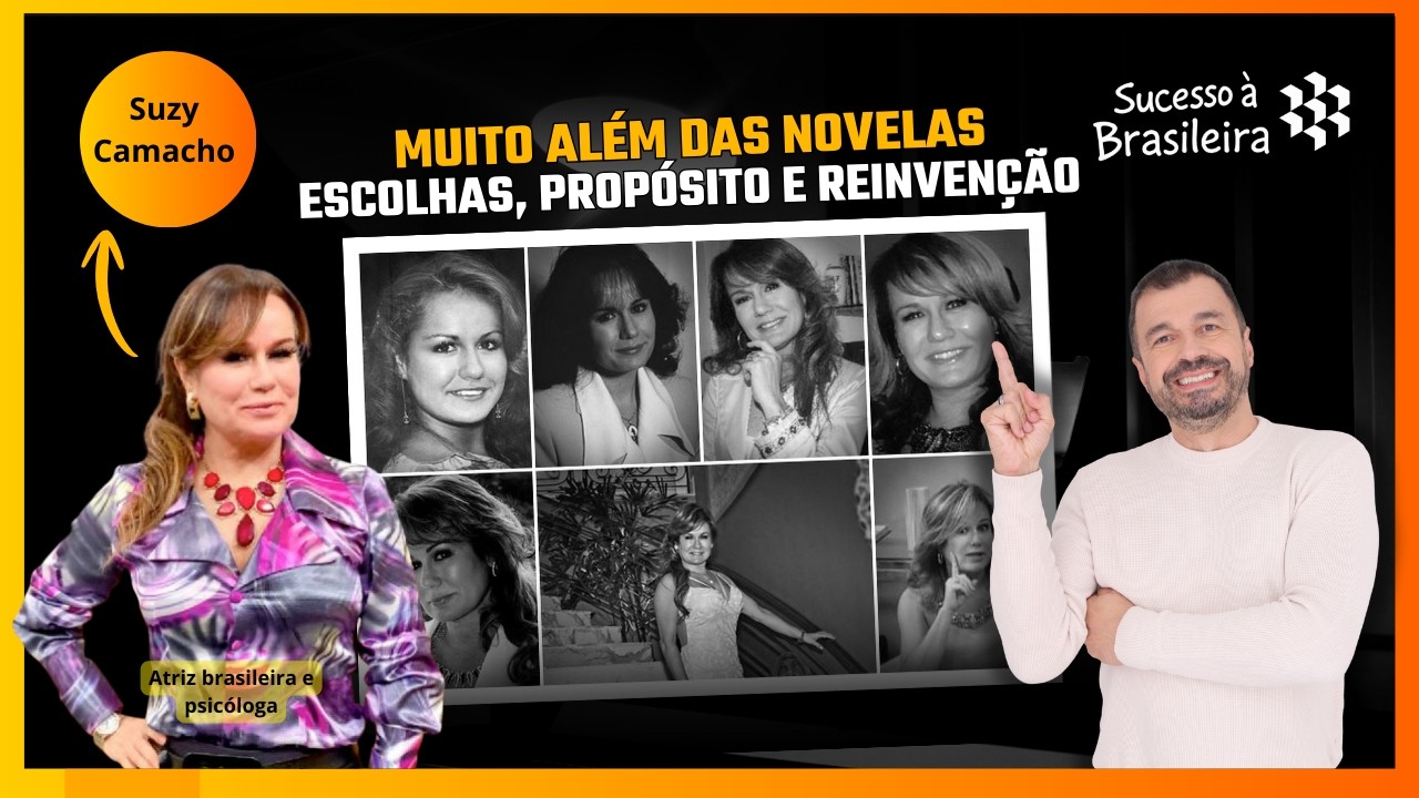 Suzy Camacho: A Vida Muito Além das Novelas | A Suzy Que Você Não Conhece | Sucesso à Brasileira!
