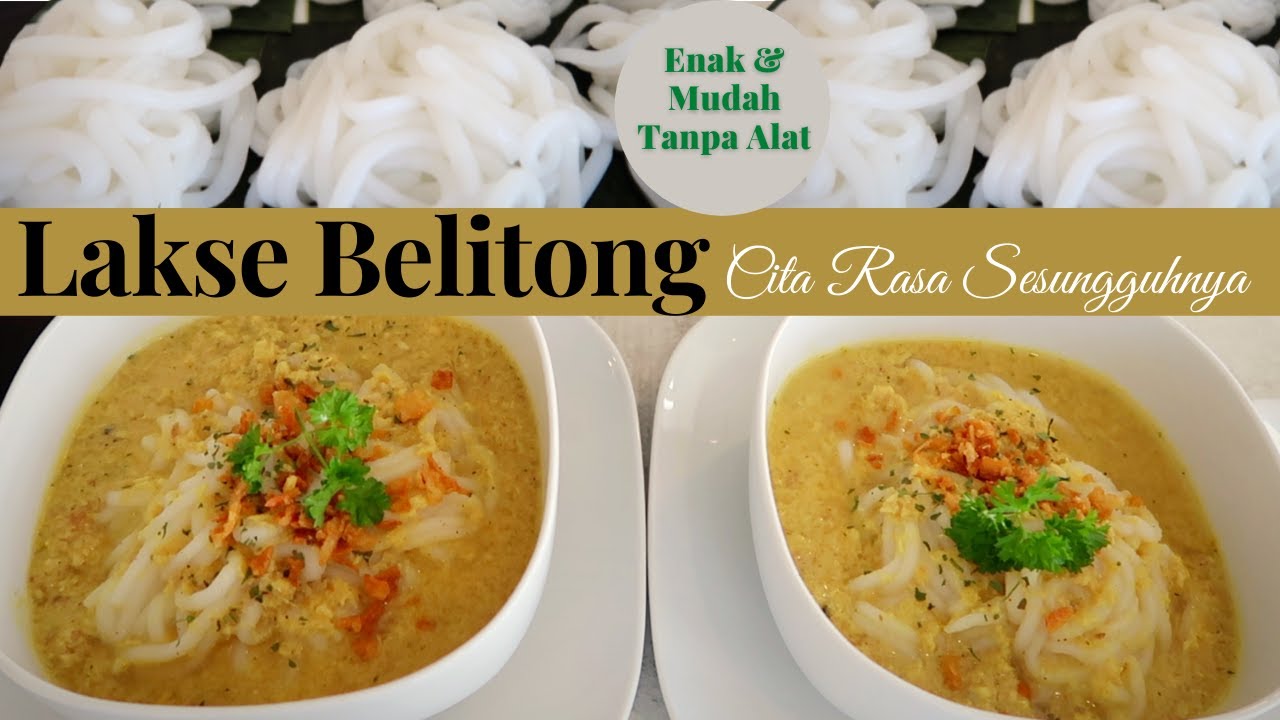 Lakse Belitong, Enak Banget Dan Gampang Buat Tanpa Alat