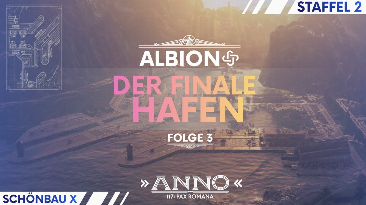 Ein Hafen für die Zukunft | Albion| Anno 117 | Schönbau X  #Anno117 #Hafenbau #Schönbau