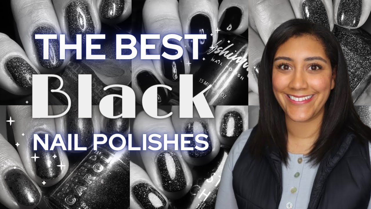 My Top 10 Black Nail Polishes │ Polish with Rae
