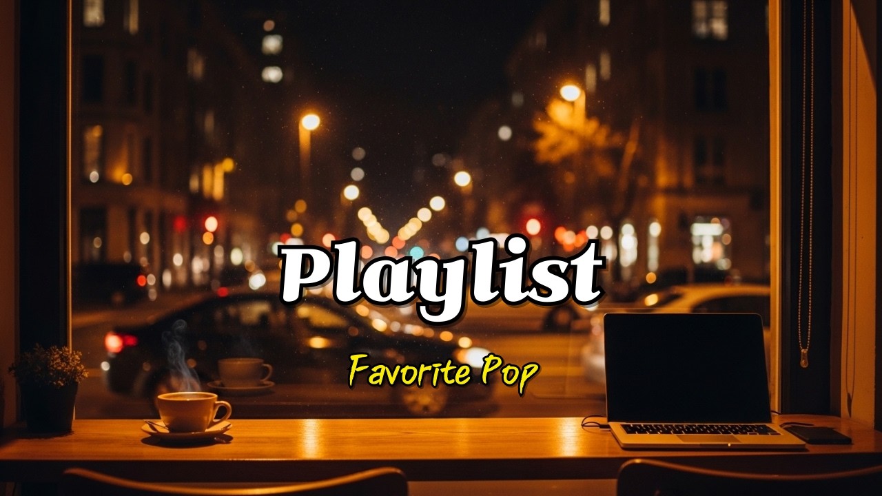 𝐏𝐋𝐀𝐘𝐋𝐈𝐒𝐓 ☕ 요즘 딱 듣기 좋은 감성 POP 베스트 | My Favorite Pop Songs | Vol. 1
