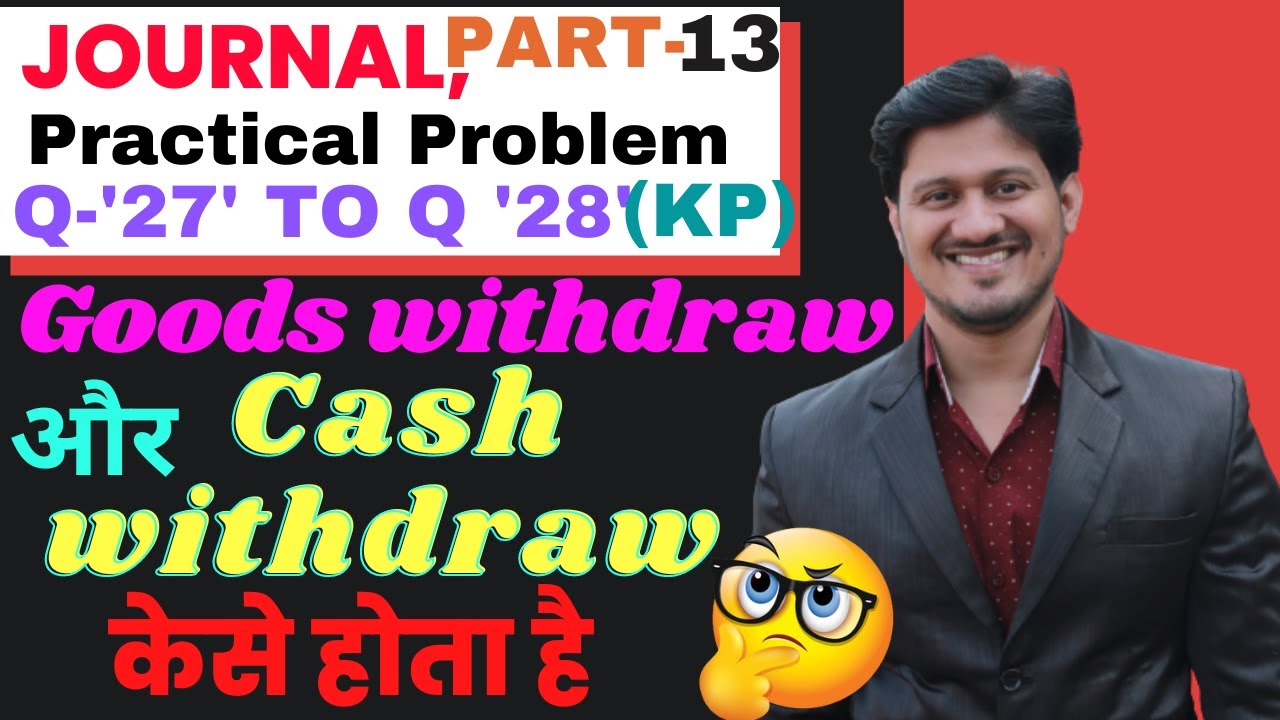 CHSE +2 1st year commerce(Accounting)Chapter-4(JOURNAL),Practical Problem 27&28.Best commerce class.