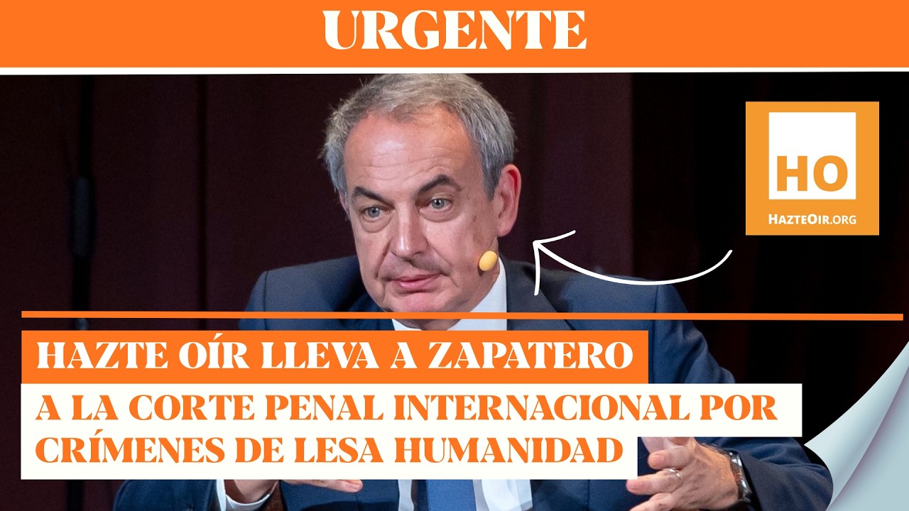 #URGENTE Zapatero denunciado en La Haya: Hazte Oír aprecia delitos de lesa humanidad en Venezuela