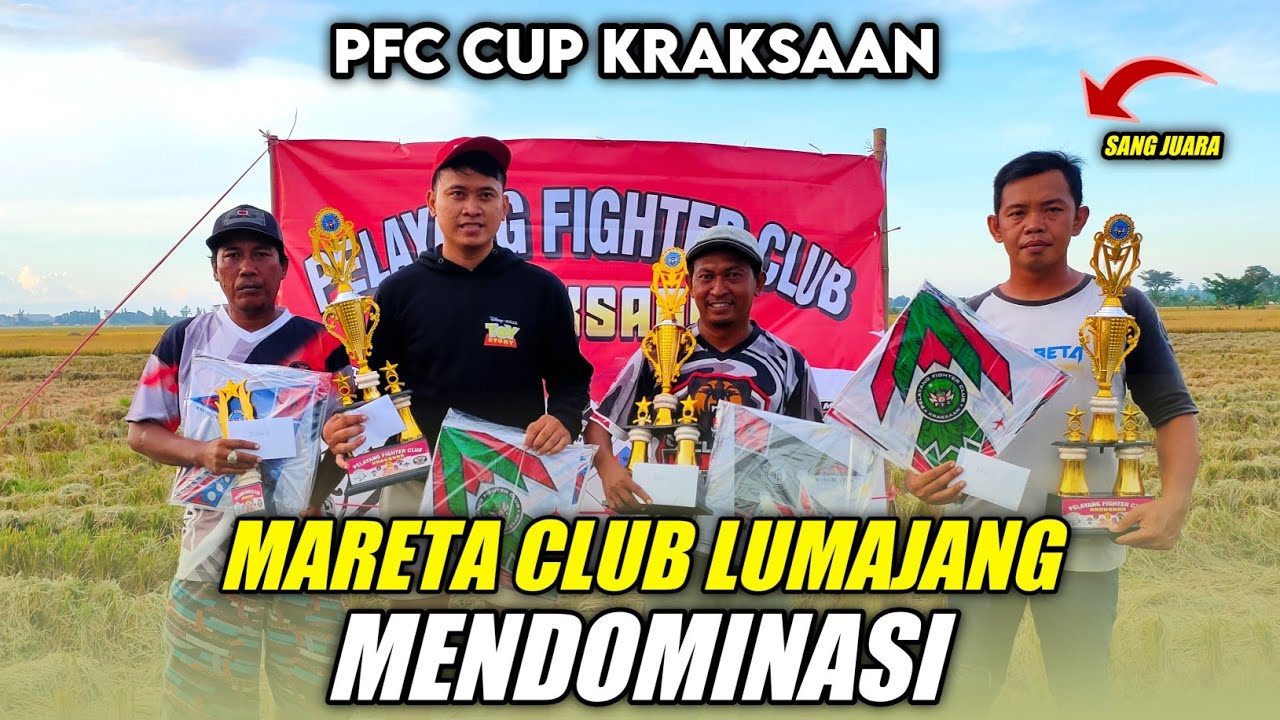 BORONG JUARA 1 DAN 2 ‼️ MARETA CLUB LUMAJANG TAMPIL GANAS DI PFC CUP KRAKSAAN || LAYANGAN ADUAN