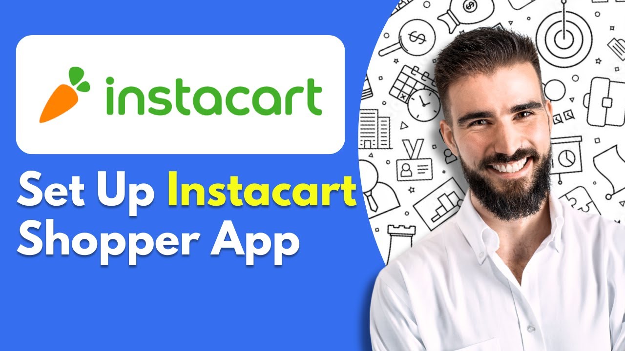 How to Set Up Instacart Shopper App - Easy Guide