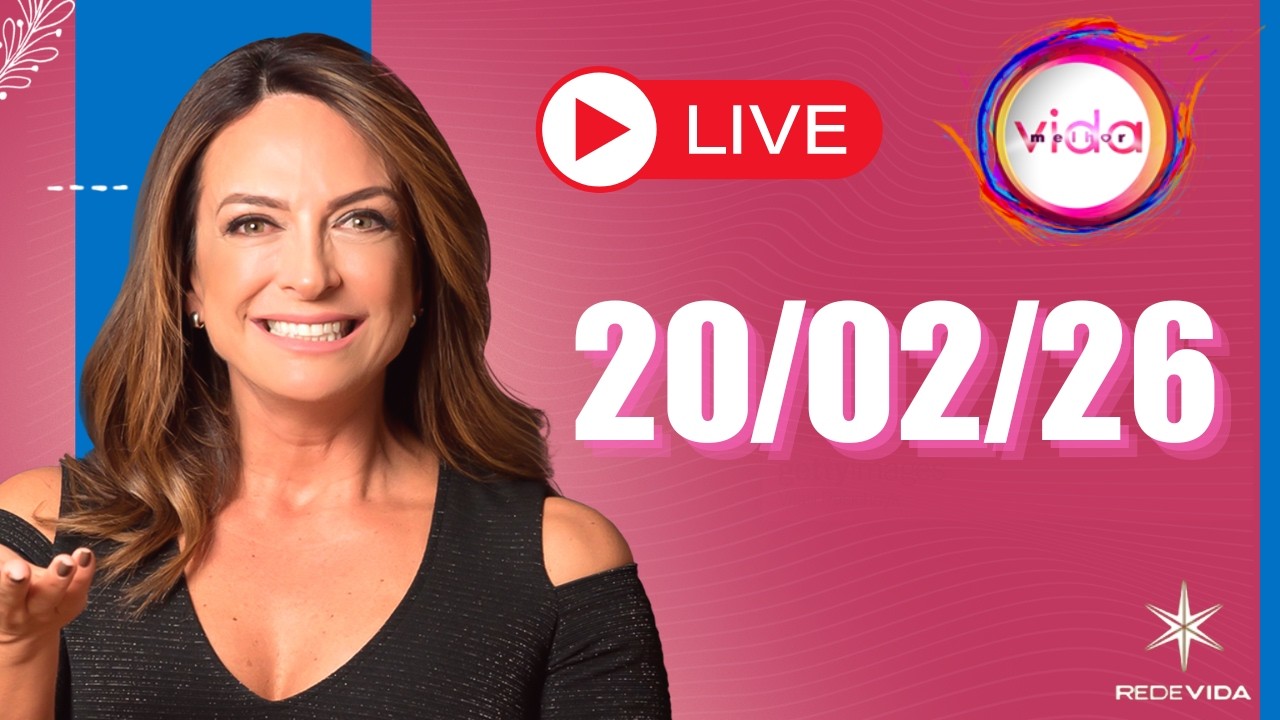 VIDA MELHOR | 20/02/26 | Claudia Tenório
