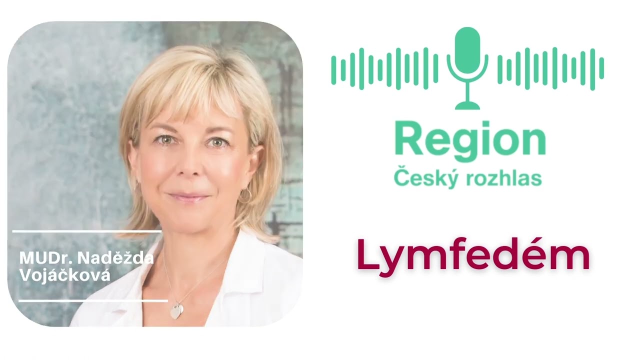 Lymfedém (MUDr. Vojáčková)