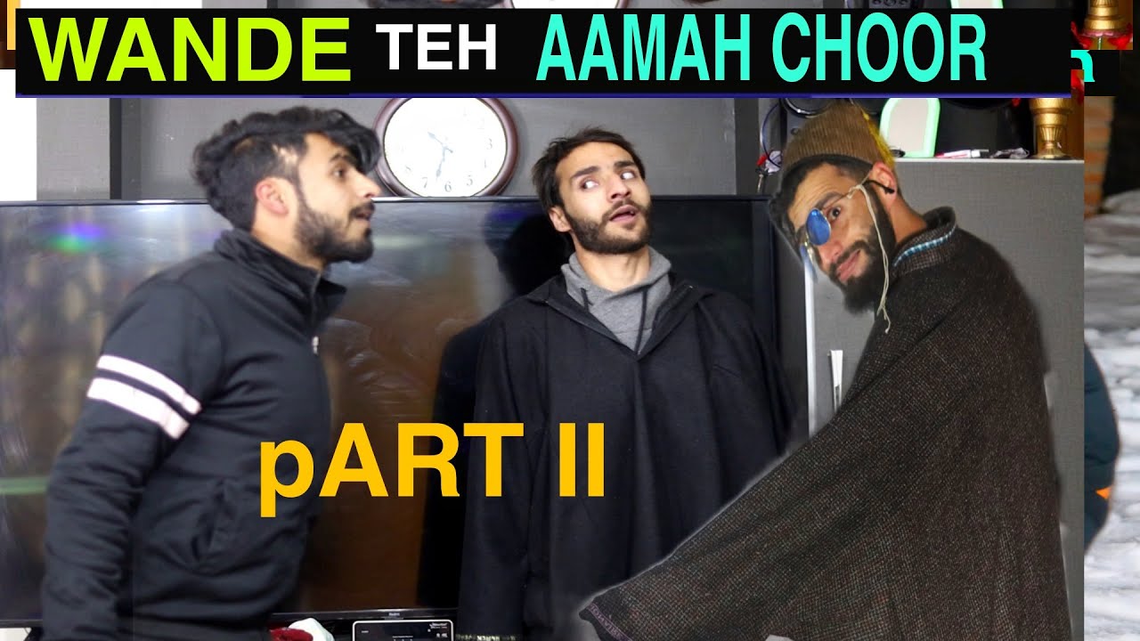 Wande Ti Aamah Choor Kashmiri Funny Drama