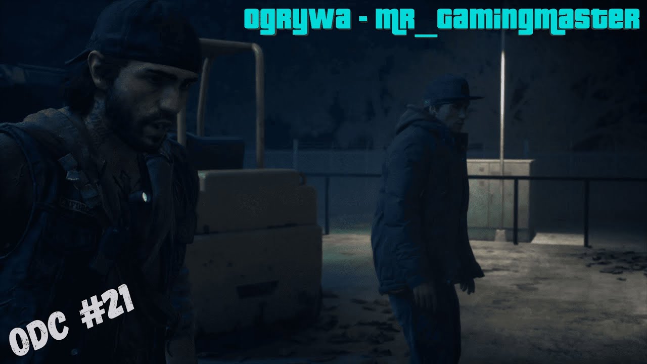 Days Gone Remastered - | Odc #21 - Skizzo Coś ty Zrobił Do Cholery! - I