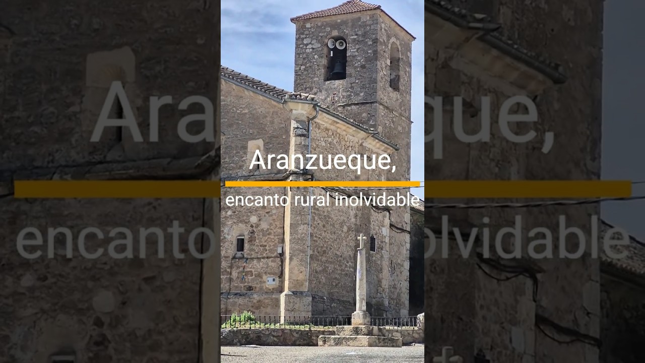 Aranzueque, encanto rural inolvidable