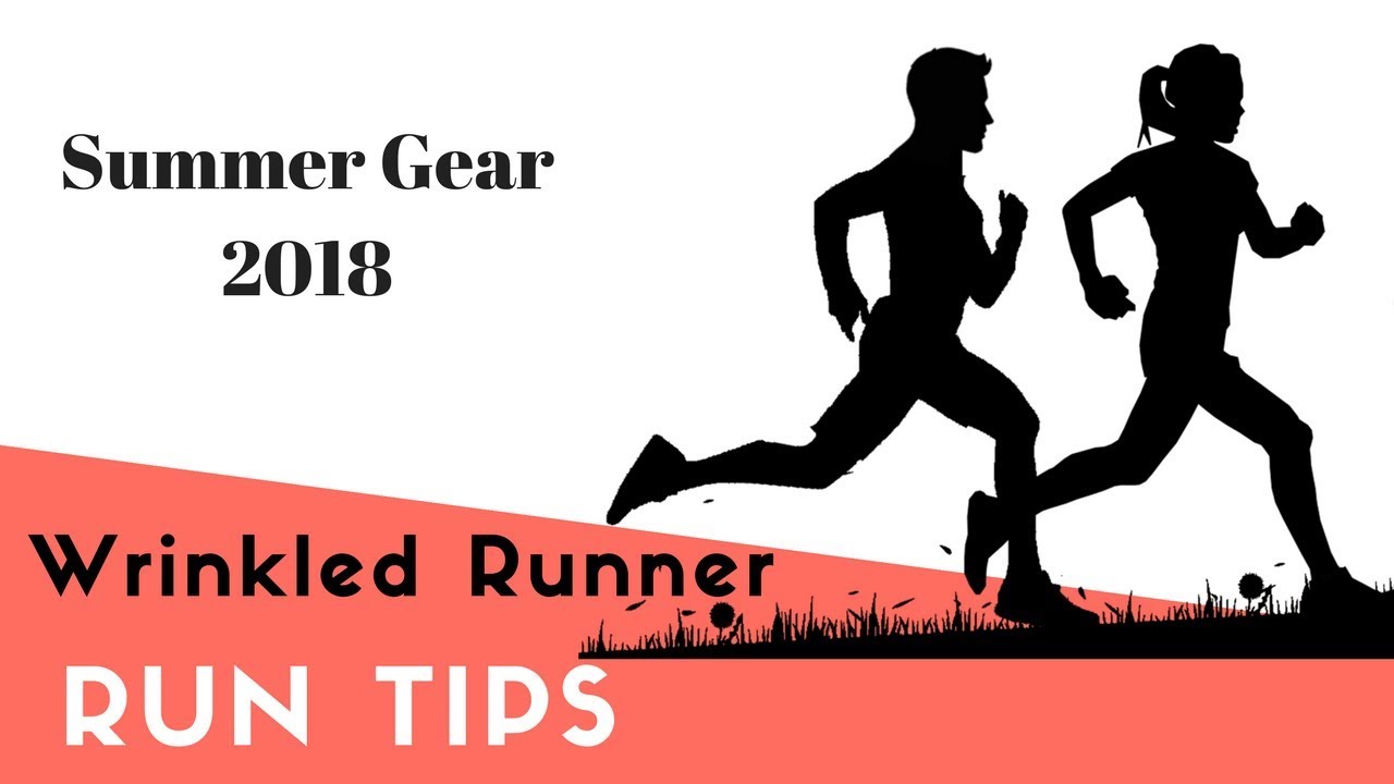 Summer Gear for Runners 2018