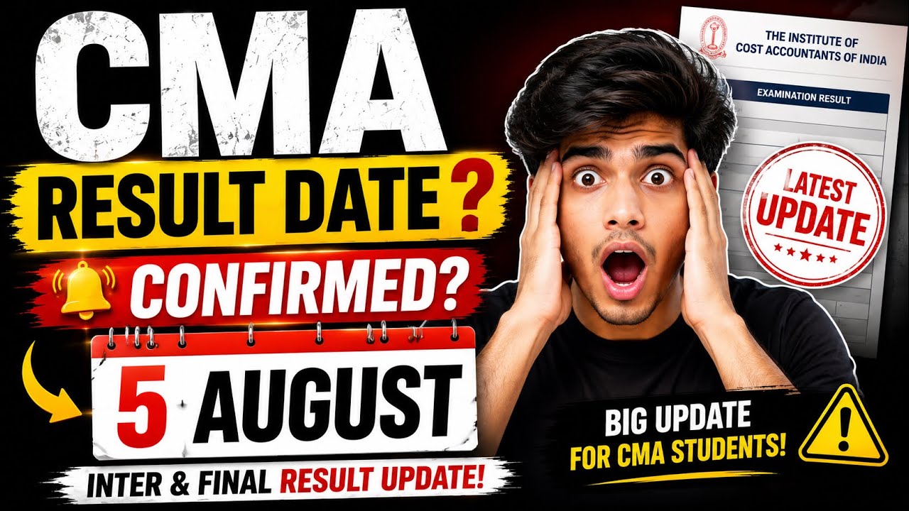 CMA Inter and Final Results Date & Time Confirmed 😱